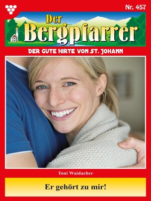 cover image of Der Bergpfarrer 457 – Heimatroman